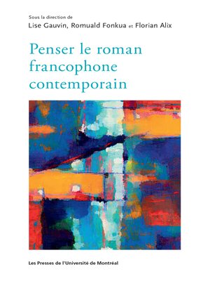 cover image of Penser le roman francophone contemporain